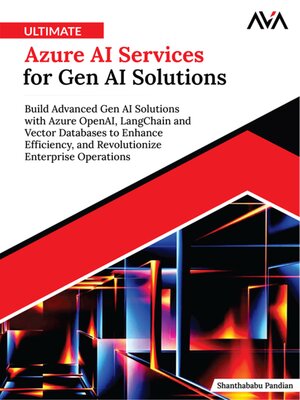 cover image of Ultimate Azure AI Services for Gen AI Solutions